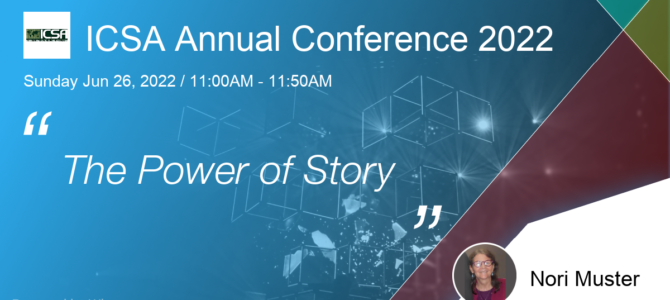 ICSA Annual Conference: The Power of Story