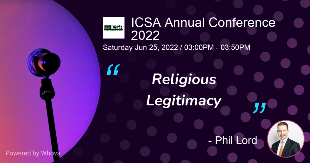 ICSA Annual Conference: Religious Legitimacy