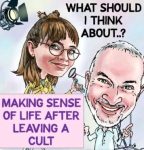 Making sense of the life after leaving a cult'