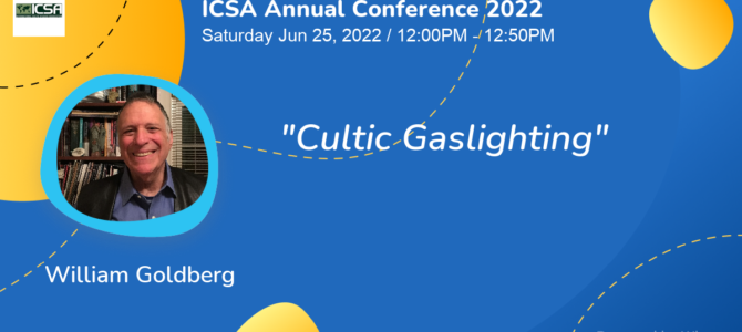 ICSA Annual Conference: Cultic Gaslighting