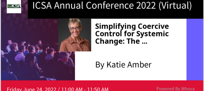 ICSA Annual Conference: Simplifying Coercive Control for Systemic Change: The PsychoSocial Quicksand Model